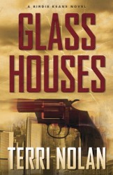 Glass Houses by Terri Nolan