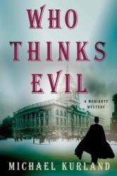 Who Thinks Evil by Michael Kurland