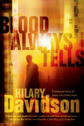 Blood Always Tells by Hilary Davidson