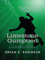 Limestone Gumption by Bryan E. Robinson