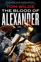 The Blood of Alexander by Tom Wilde