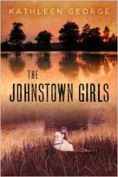 The Johnstown Girls by Kathleen George