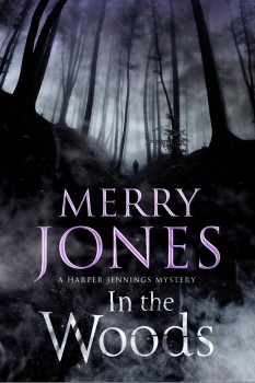 In The Woods by Merry Jones