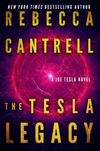 The Tesla Legacy by Rebecca Cantrell