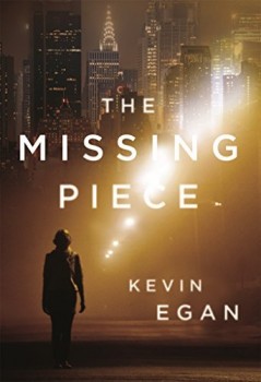 The Missing Piece by Kevin Egan