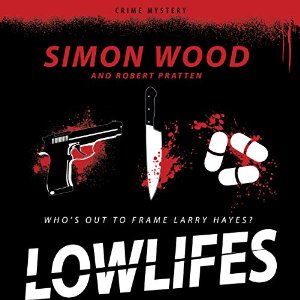 Lowlifes by Simon Wood