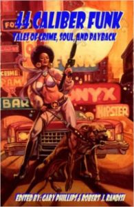 44 Caliber Funk by Gary Phillips