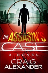 The Assassin's Case by Craig Alexander