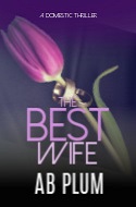 The Best Wife by AB Plum
