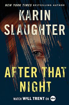 Karin Slaughter Book Cover: After That Night