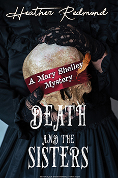 Book Cover: DEATH AND THE SISTERS by Heather Redmond