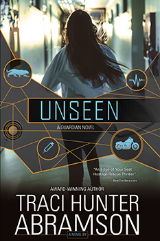 UNSEEN by Traci Hunter Abramson