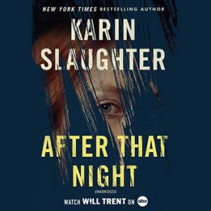 After That Night by Karin Slaughter Audio Cover