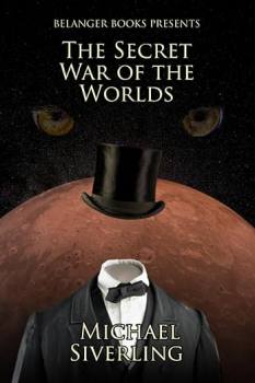 Book Cover: THE SECRET WAR OF THE WORLDS