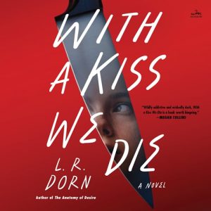 Audiofile cover: With a Kiss We Die