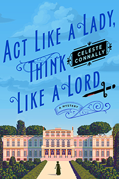 Book Cover: ACT LIKE A LADY, THINK LIKE A LORD