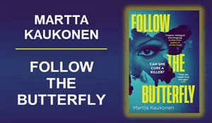 Follow the Butterfly by Martta Kaukonen