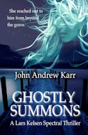 Ghostly Summons by John Karr