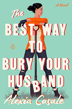 Book Cover Image: THE BEST WAY TO BURY YOUR HUSBAND