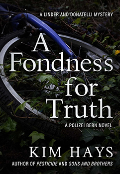 Book Cover: A FONDNESS FOR TRUTH