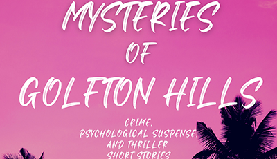 MYSTERIES OF GOLFTON HILLS by R. Barri Flowers, feature