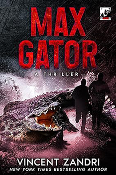 Book Cover: MAX GATOR: A THRILLER